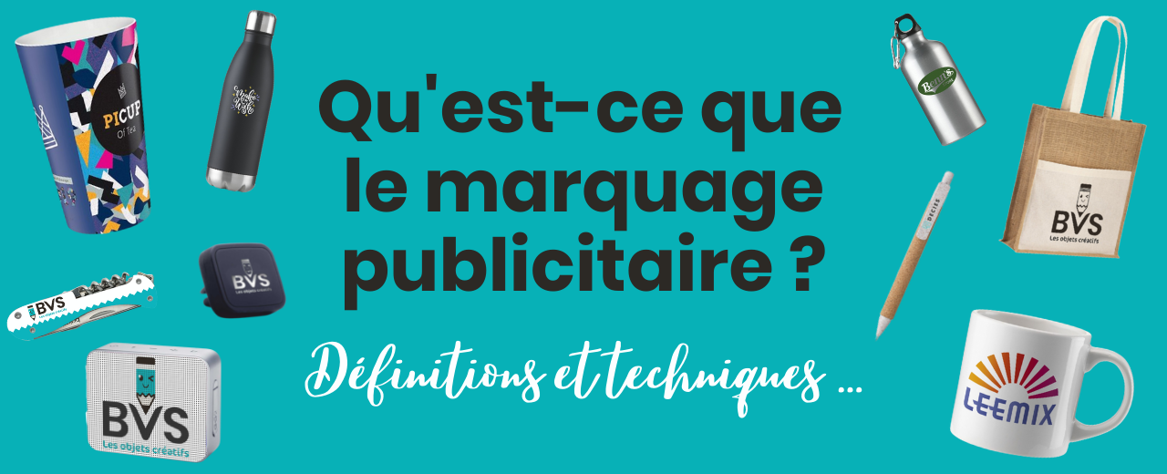 Qu'est-ce que le marquage publicitaire ? Définition et techniques