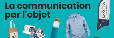 On vous dit tout sur la communication par l'objet !